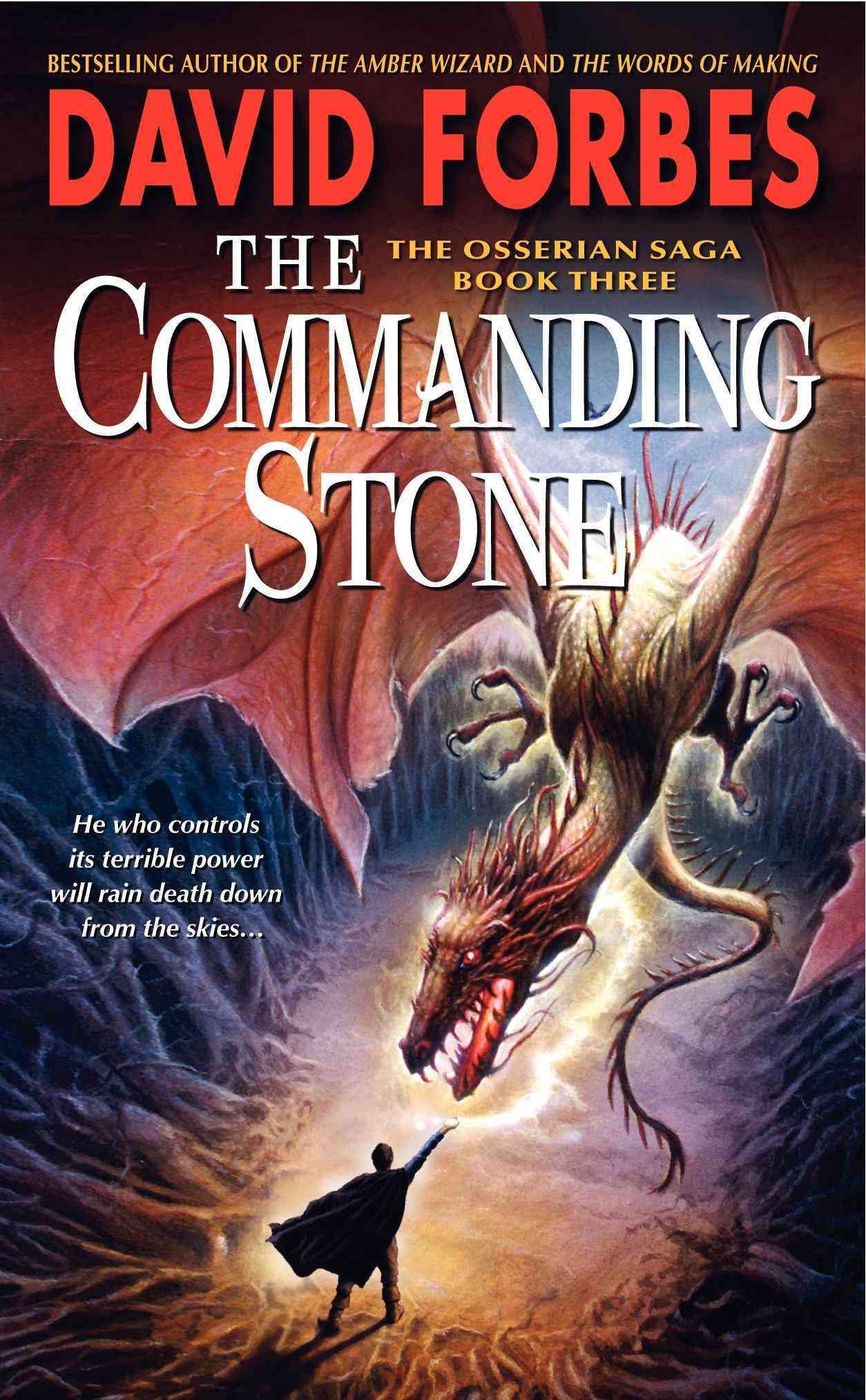 The Commanding Stone: The Osserian Saga: Book Three,Used