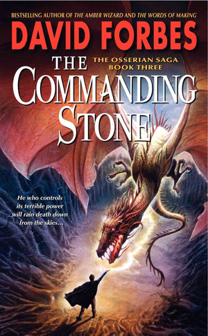 The Commanding Stone: The Osserian Saga: Book Three,Used