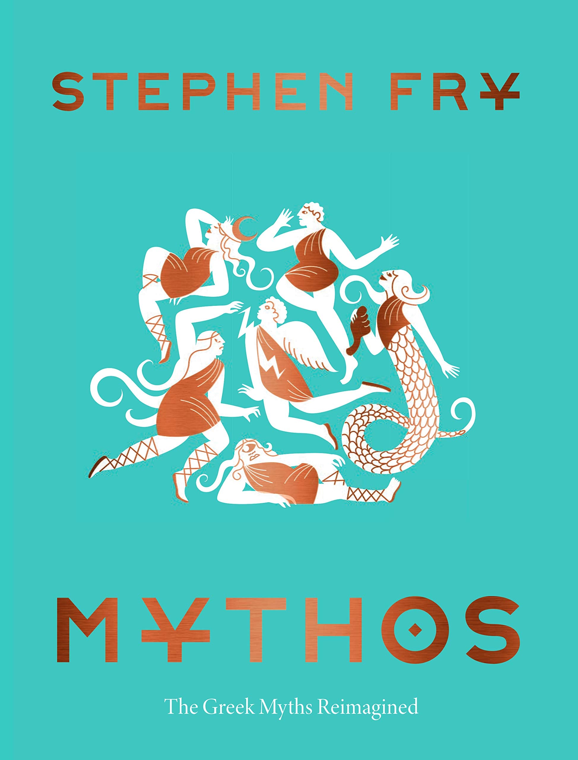 Mythos: (Ancient Greek Mythology Book for Adults, Modern Telling of Classical Greek Myths Book) (Stephen Fry's Greek Myths, 1),New