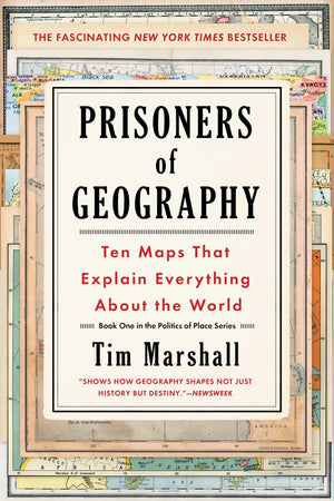 Prisoners of Geography: Ten Maps That Explain Everything About the World (1) (Politics of Place),Used