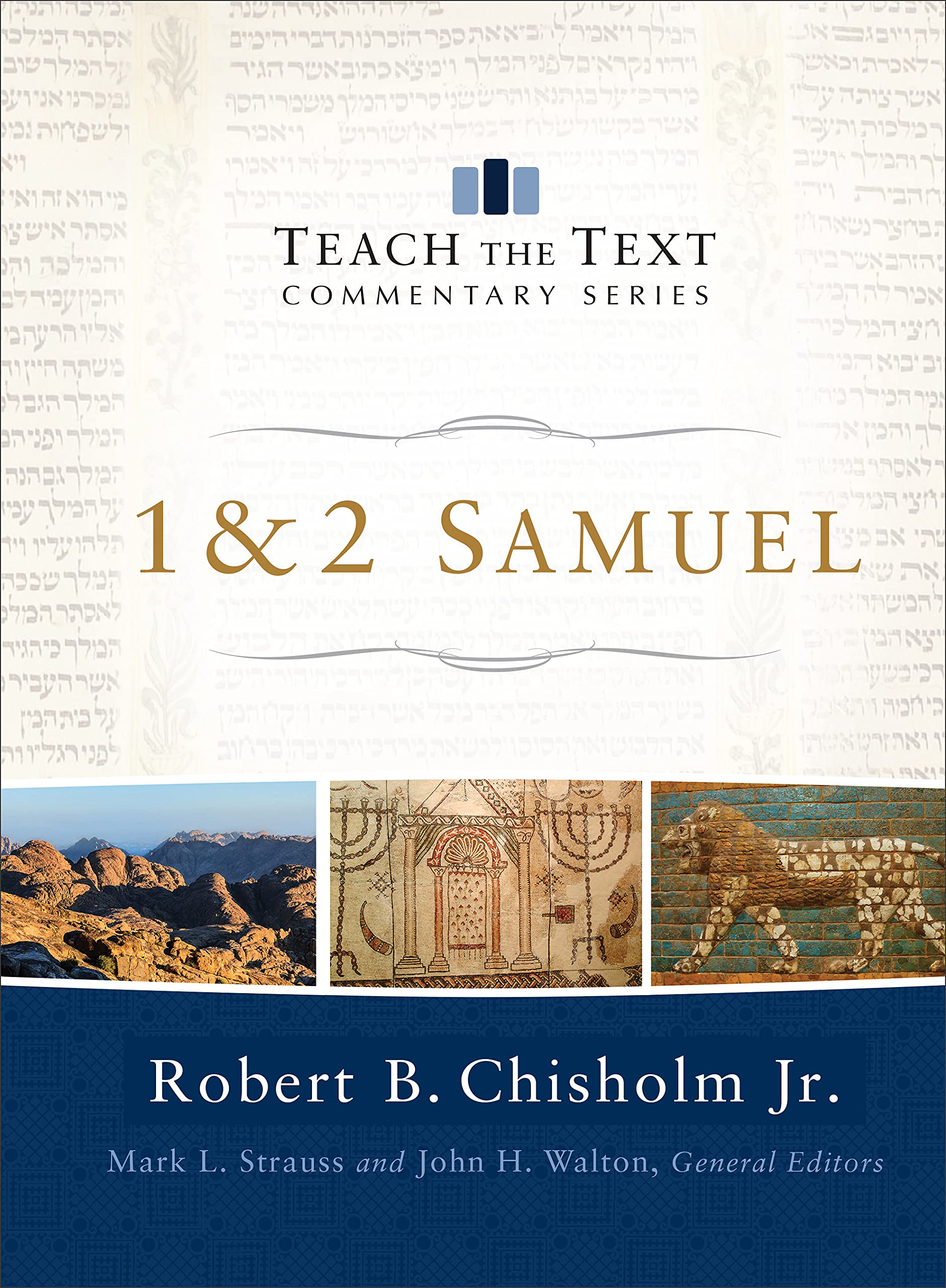1 & 2 Samuel (Teach The Text Commentary Series)