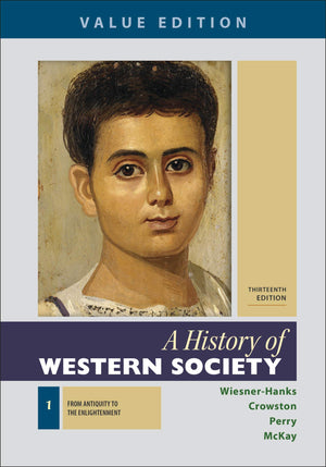 A History of Western Society, Value Edition, Volume 1,Used