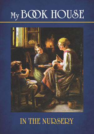 My Book HouseIn the Nursery,Used