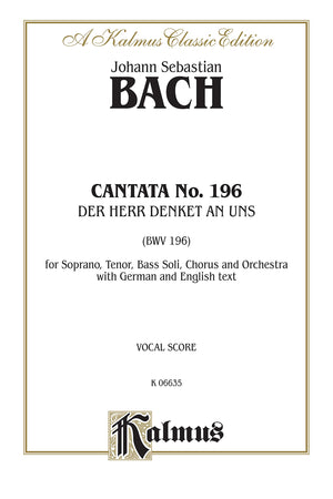 Cantata No. 196  Der Herr denket an uns: SATB with STB Soli (German, English Language Edition) (Kalmus Edition) (German Editio,Used