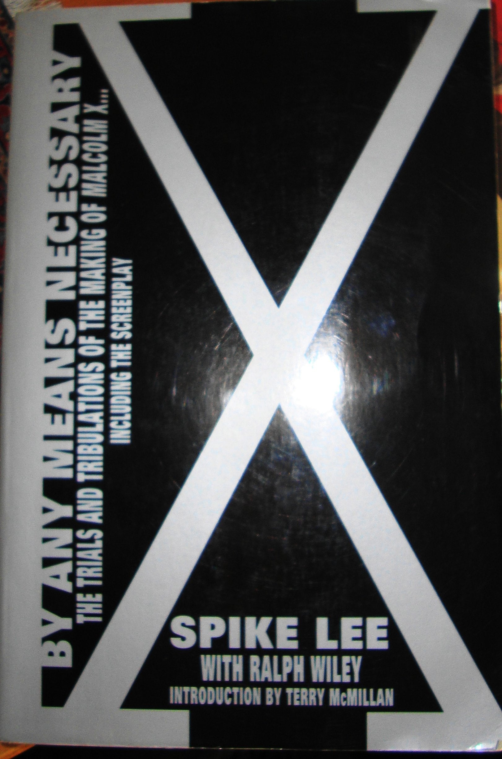 By Any Means Necessary: Trials And Tribulations of the Making of Malcolm X,Used