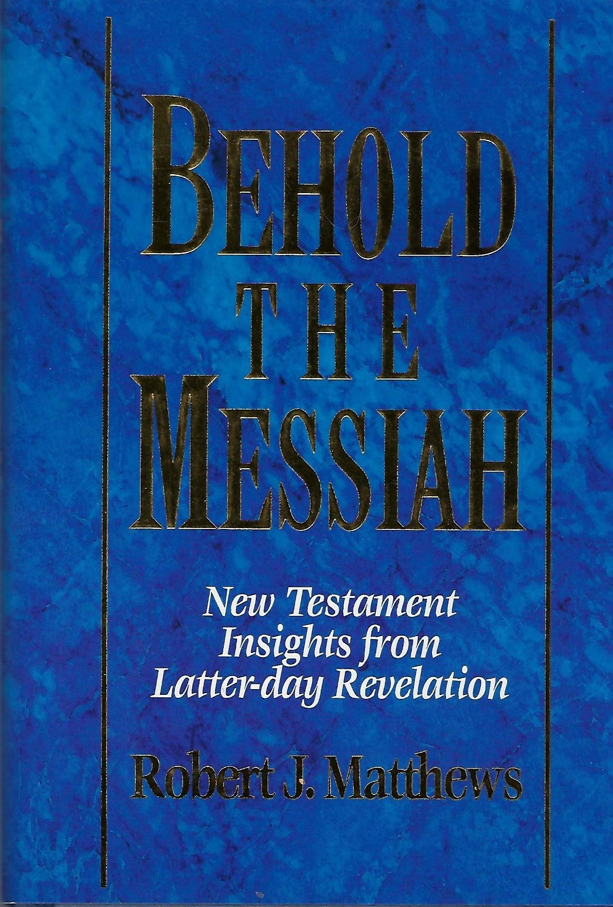 Behold the Messiah,New