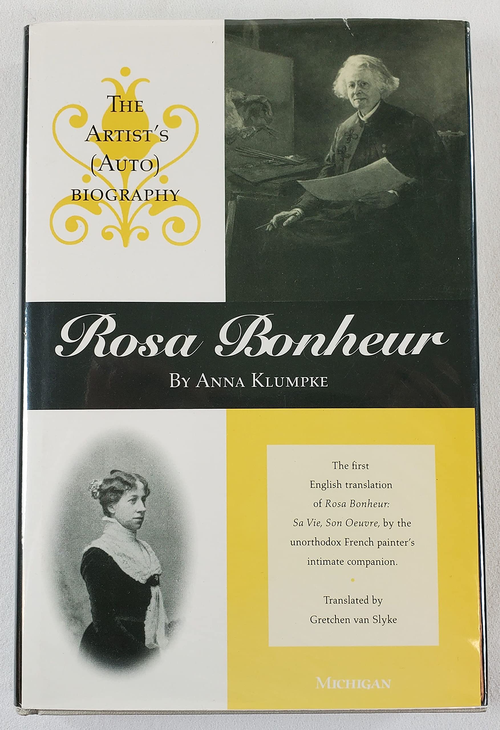 Rosa Bonheur: The Artist s (Auto)biography