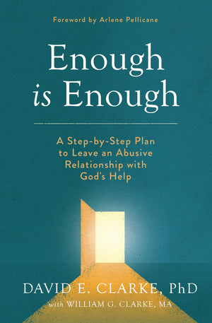 Enough Is Enough: A Stepbystep Plan To Leave An Abusive Relationship With God'S Help,New