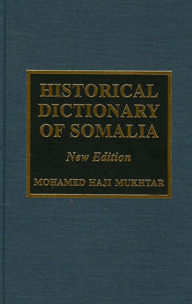 Historical Dictionary Of Somalia (Volume 87) (Historical Dictionaries Of Africa, 87),Used