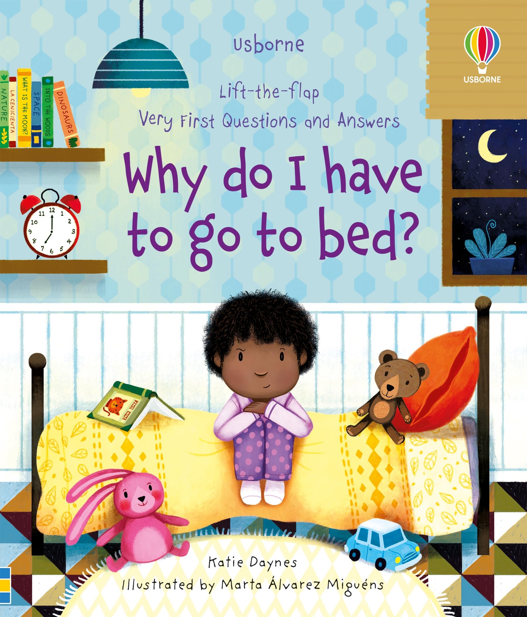 Very First Questions and Answers Why do I have to go to bed?,New