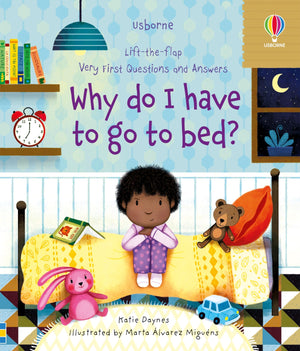 Very First Questions and Answers Why do I have to go to bed?,New