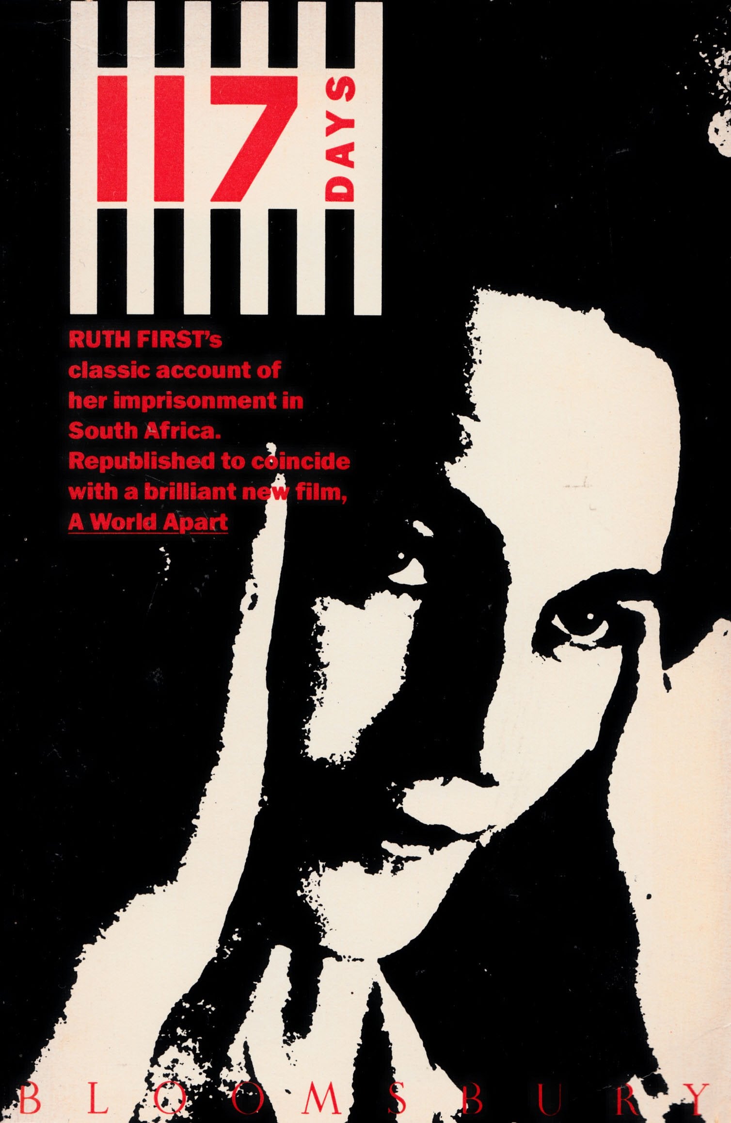 117 Days: An Account of Confinement and Interrogation Under the South African NinetyDay Detention Law,Used