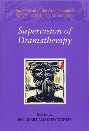 Supervision of Dramatherapy (Supervision in the Arts Therapies),Used
