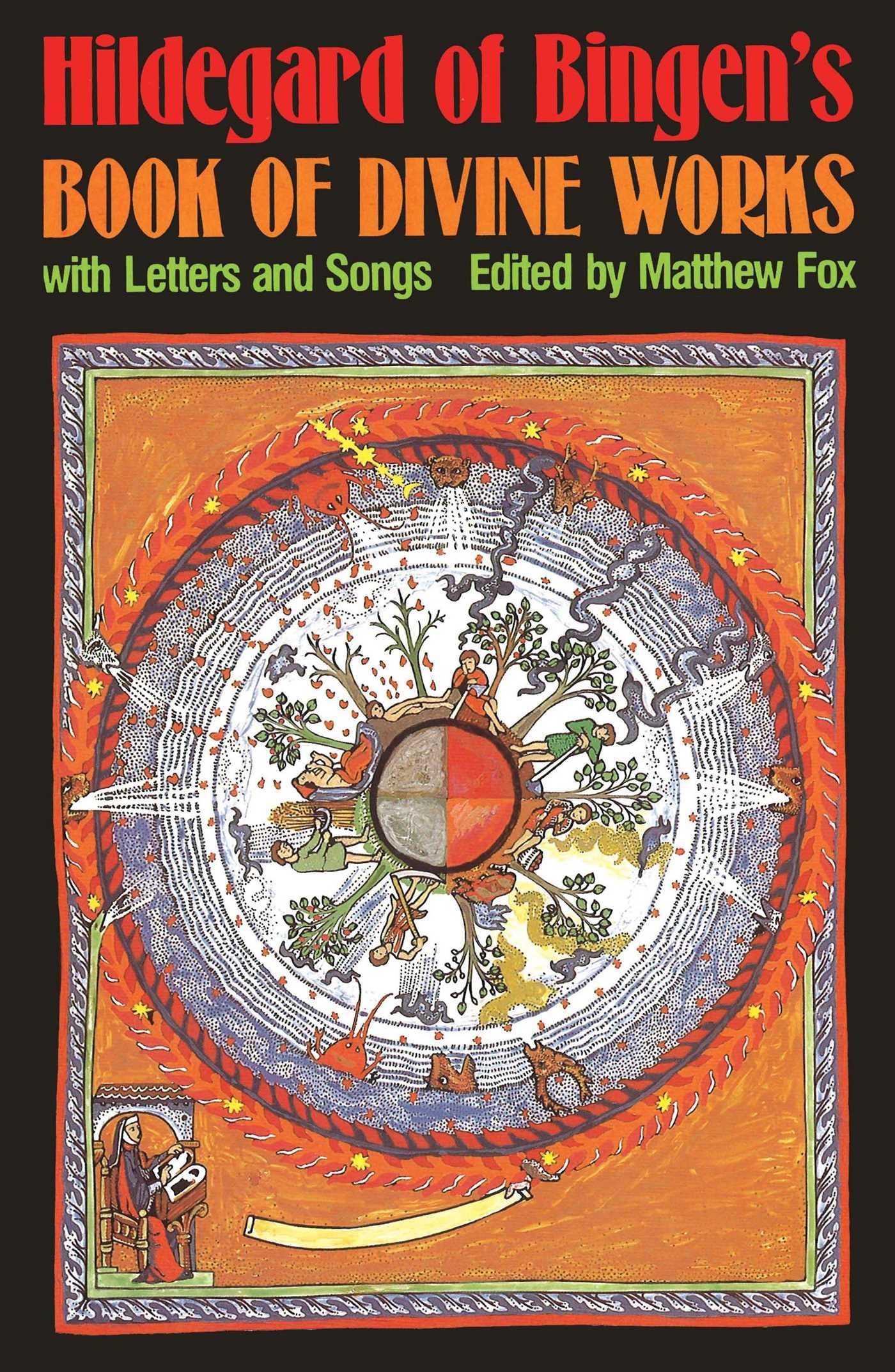 Hildegard Of Bingen'S Book Of Divine Works: With Letters And Songs