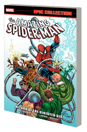 Amazing Spiderman Epic Collection: Return Of The Sinister Six [New Printing],New