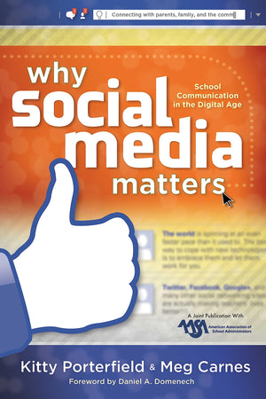 Why Social Media Matters: School Communication in the Digital Age,Used