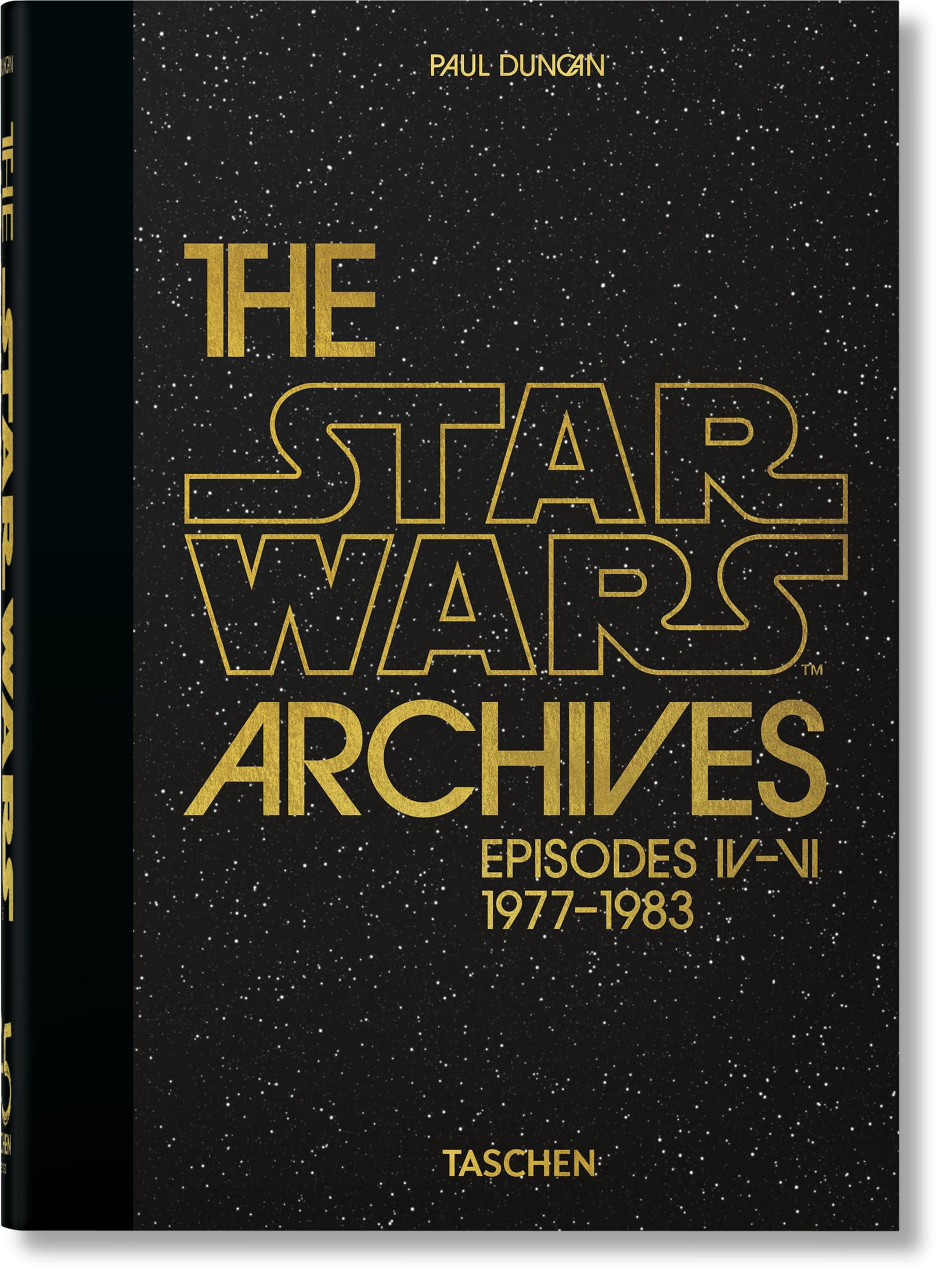 The Star Wars Archives. 19771983: 40th Anniversary Edition,Used