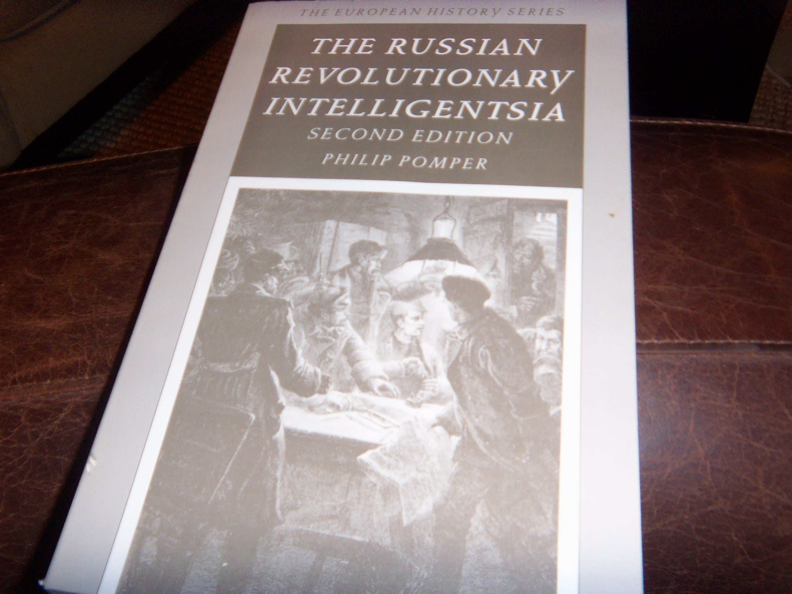 The Russian Revolutionary Intelligentsia (European History Series),Used