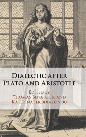 Dialectic after Plato and Aristotle,Used
