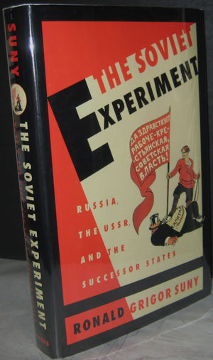The Soviet Experiment: Russia, The USSR, and the Successor States