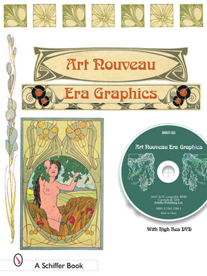 Treasury Of Art Nouveau Era Decorative Arts & Graphics: Ornamental Figures, Flowers, Emblemas, Landscapes, And Animals With Dvd