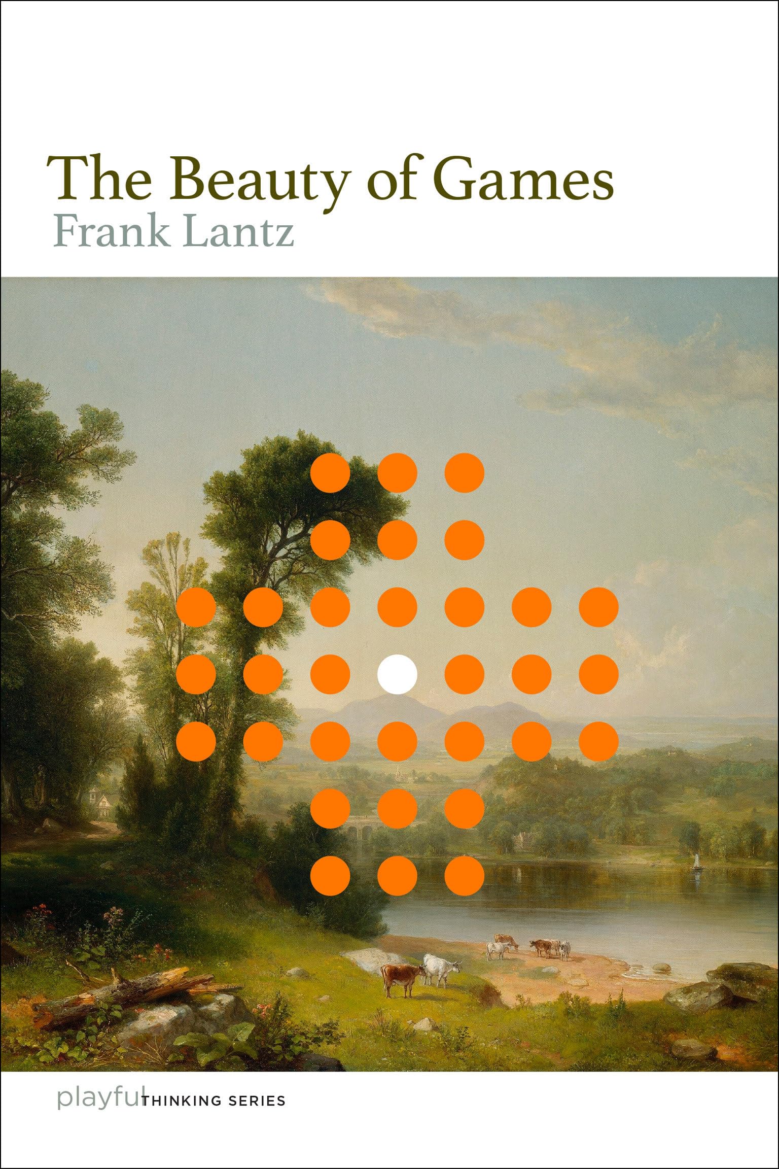 The Beauty Of Games (Playful Thinking),Used