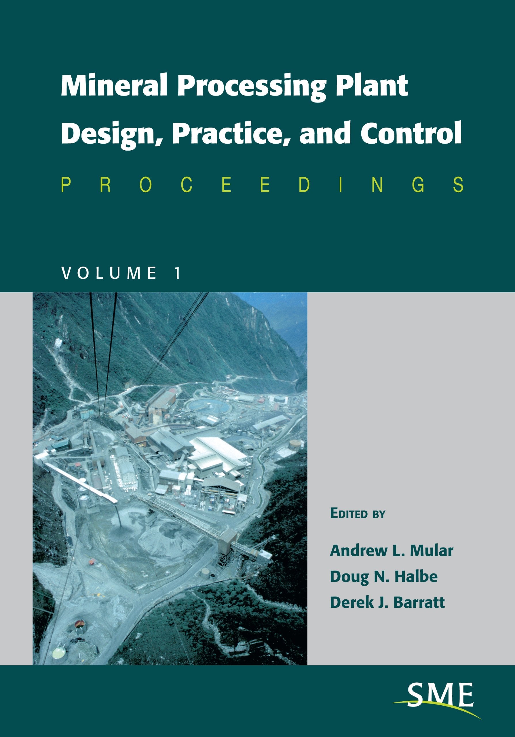 Mineral Processing Plant Design, Practice, and Control (2 Volume Set),New