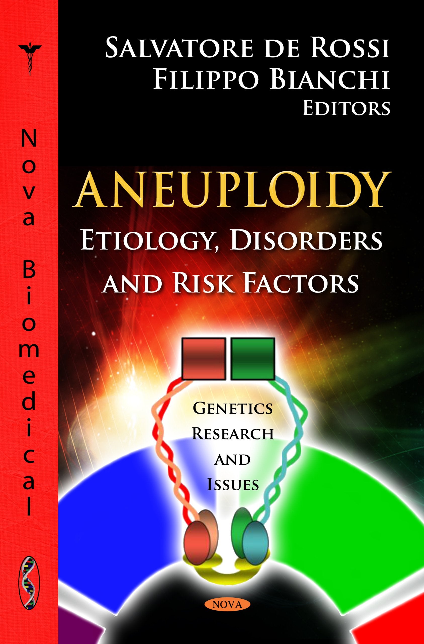 Aneuploidy: Etiology, Disorders And Risk Factors (Geneticsresearch And Issues),Used