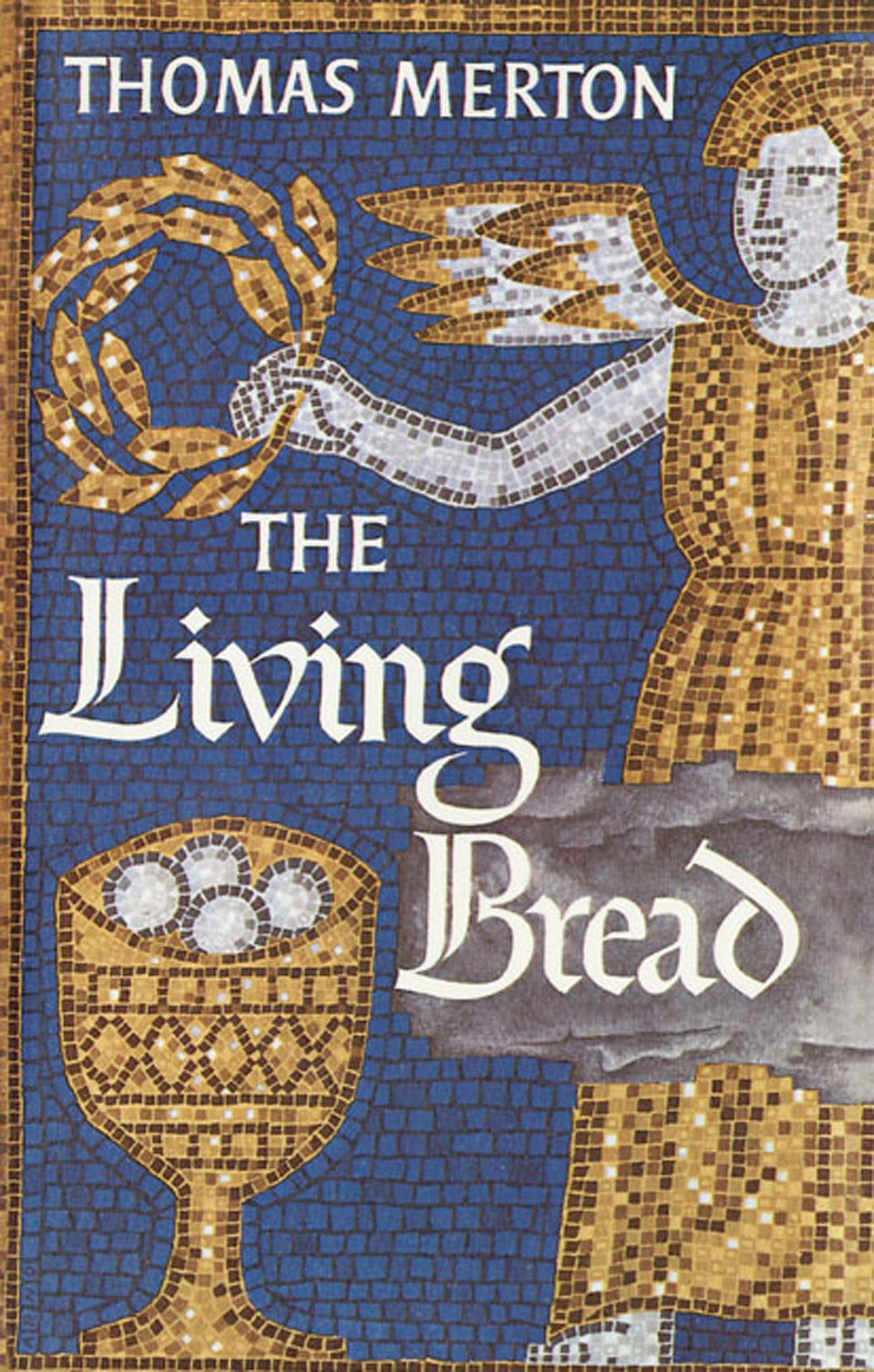 The Living Bread,Used