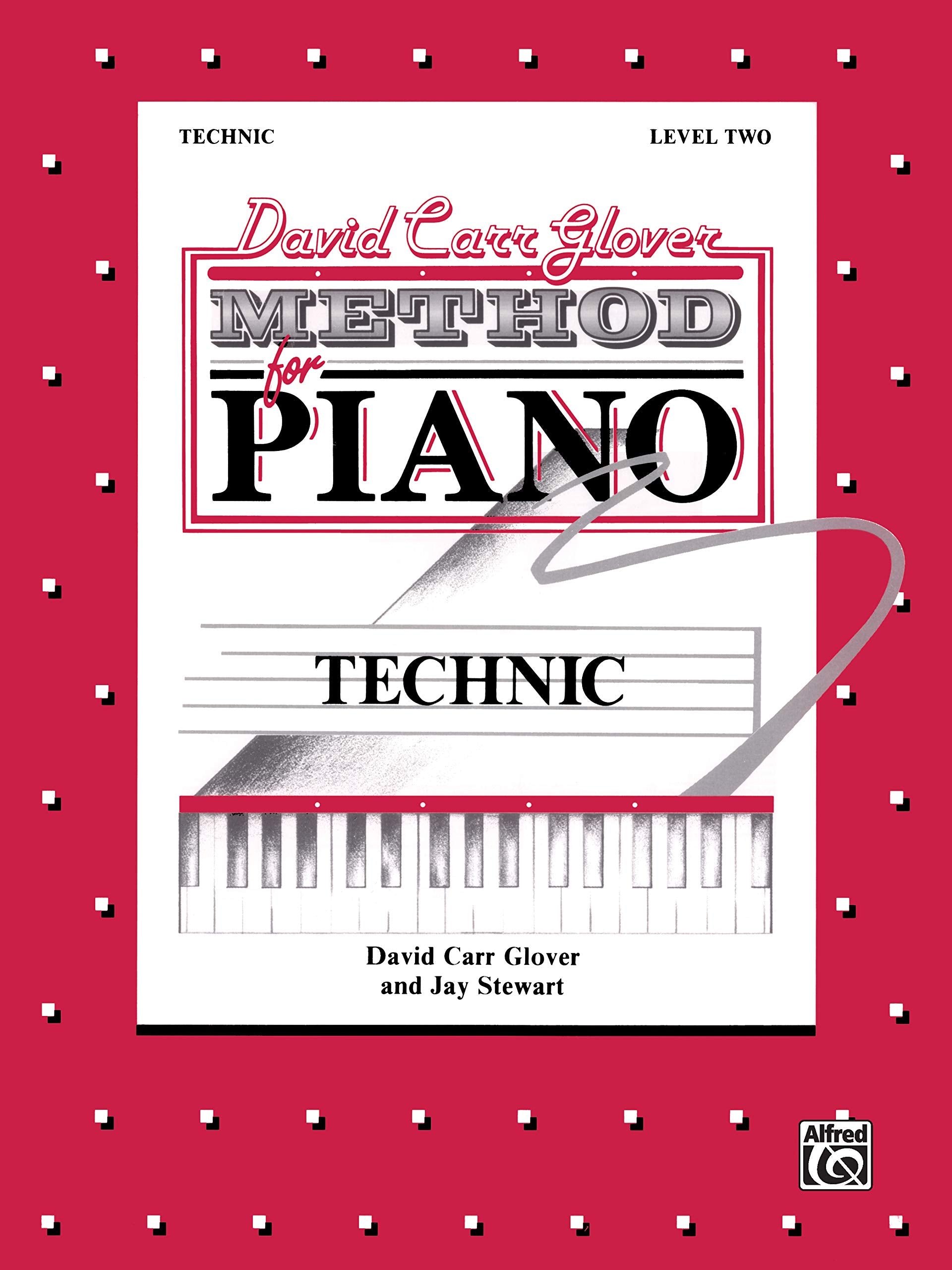 David Carr Glover Method for Piano: Technic, Level 2,New