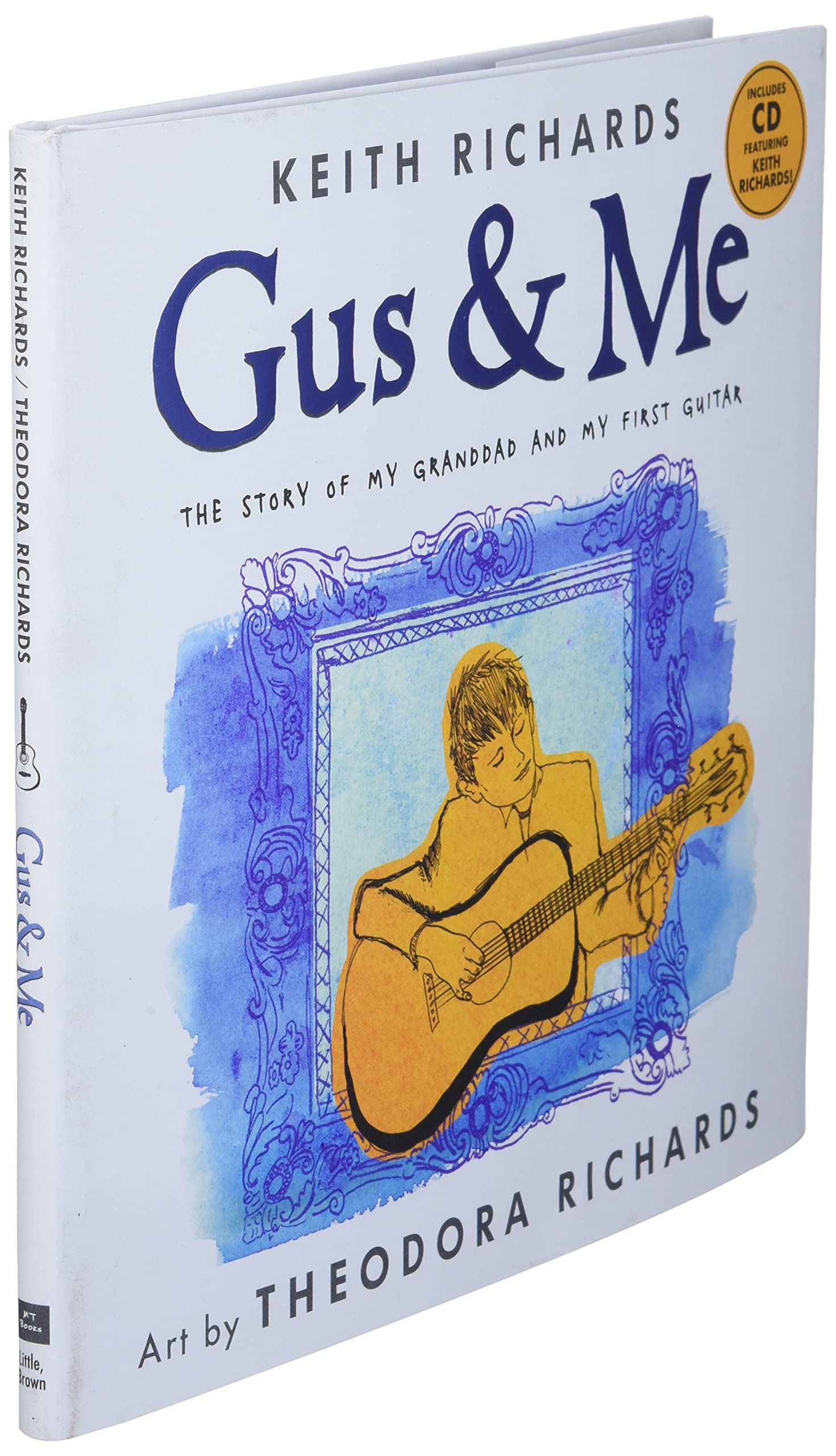 Gus & Me: The Story Of My Granddad And My First Guitar,New