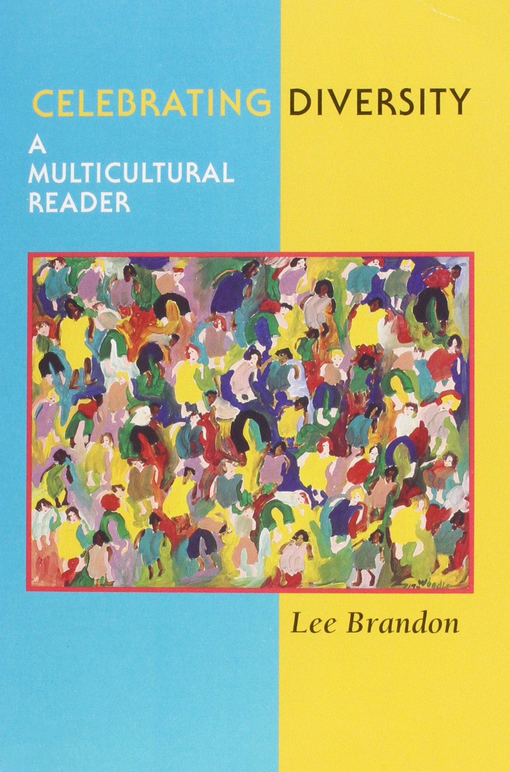 Celebrating Diversity: A Multicultural Reader,Used