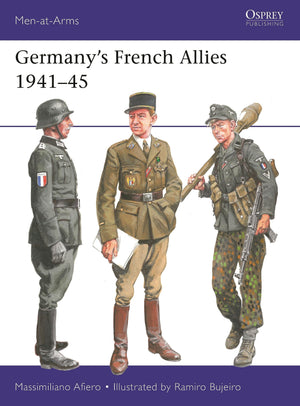 Germanys French Allies 194145 (Menatarms, 556)