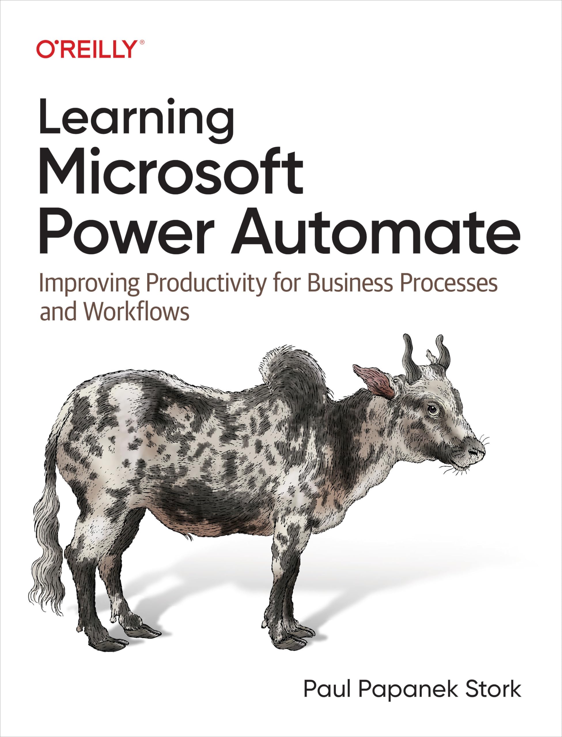 Learning Microsoft Power Automate: Improving Productivity For Business Processes And Workflows,New