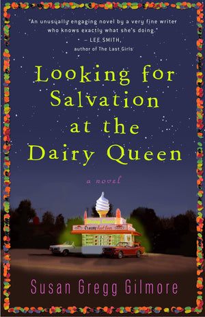 Looking for Salvation at the Dairy Queen: A Novel,Used