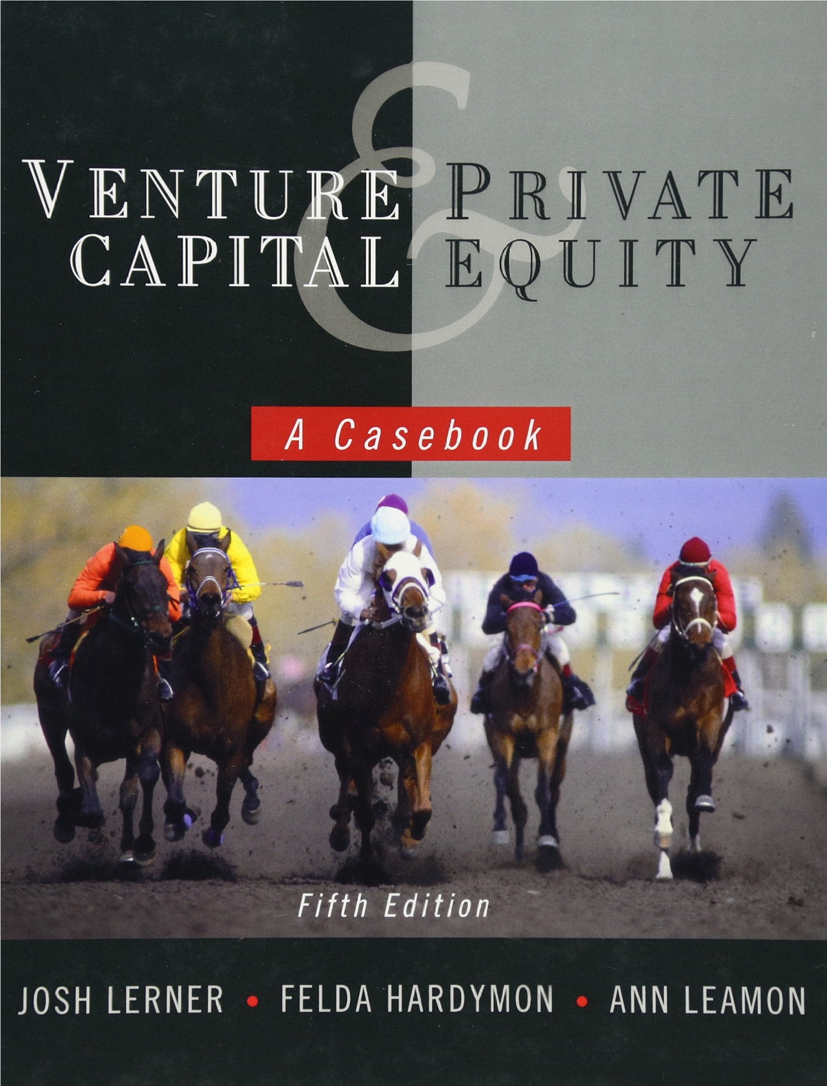 Venture Capital And Private Equity: A Casebook