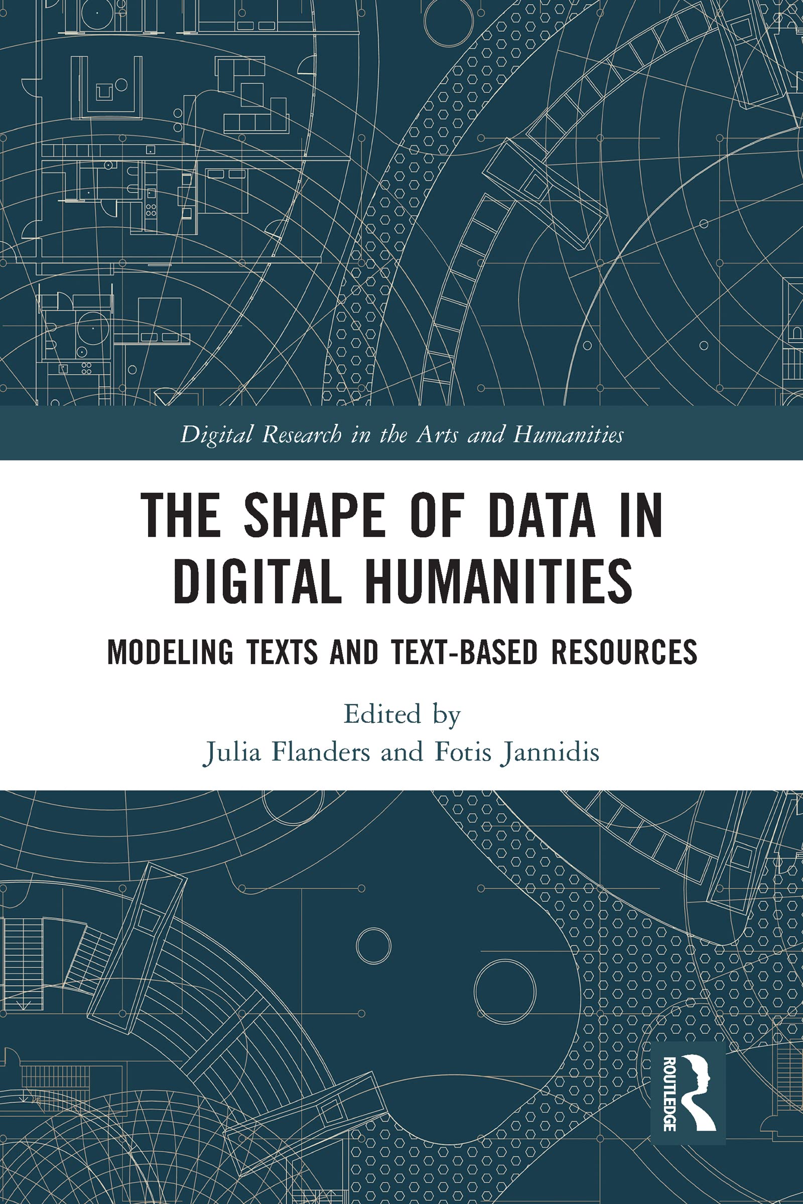 The Shape of Data in Digital Humanities: Modeling Texts and Textbased Resources (Digital Research in the Arts and Humanities),Used