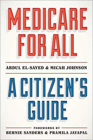 Medicare For All: A Citizen'S Guide