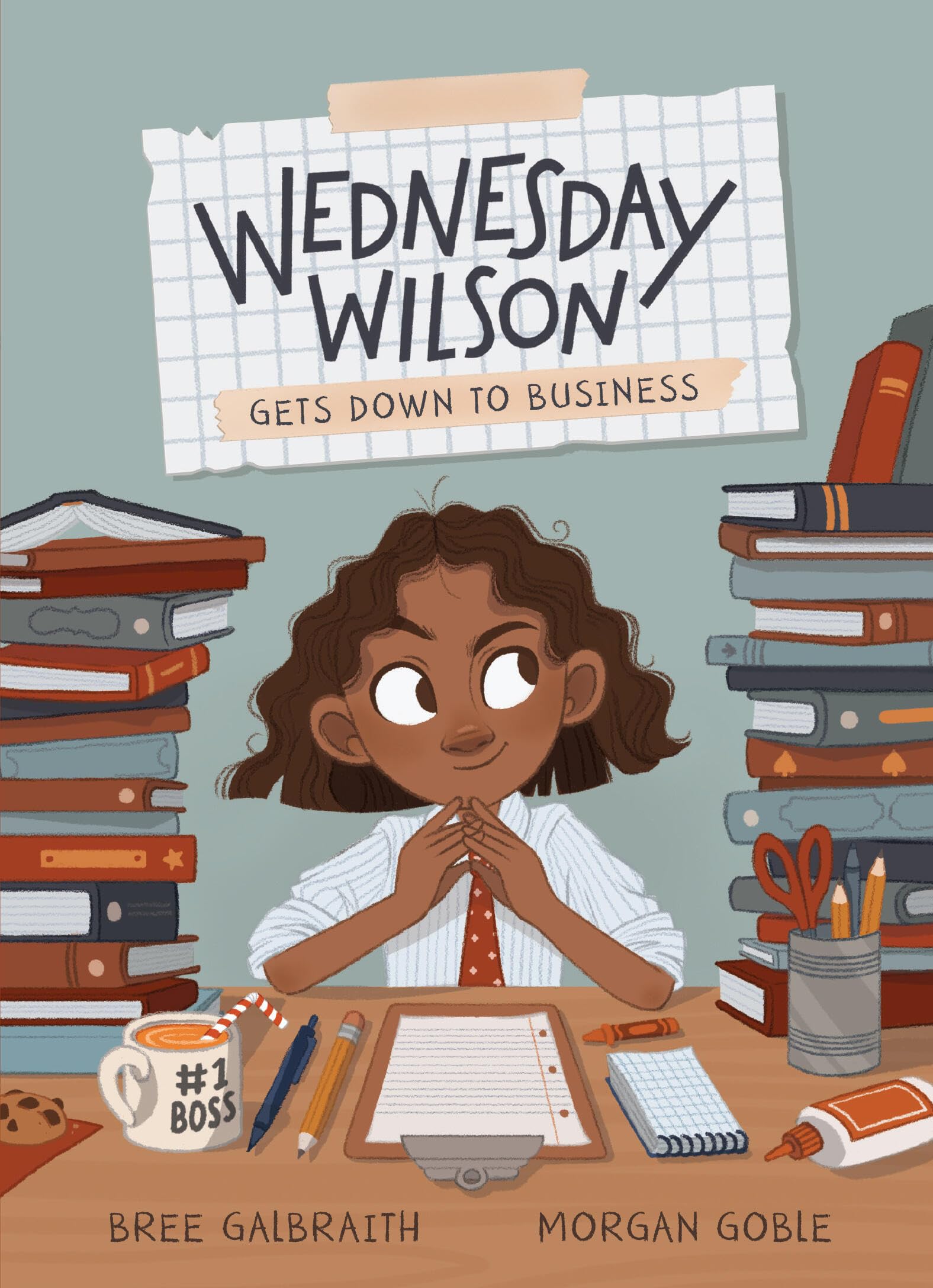 Wednesday Wilson Gets Down to Business (Wednesday Wilson, 1)