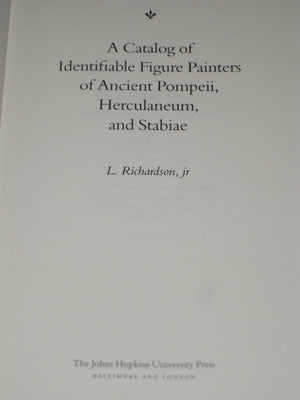 A Catalog Of Identifiable Figure Painters Of Ancient Pompeii, Herculaneum, And Stabiae,New