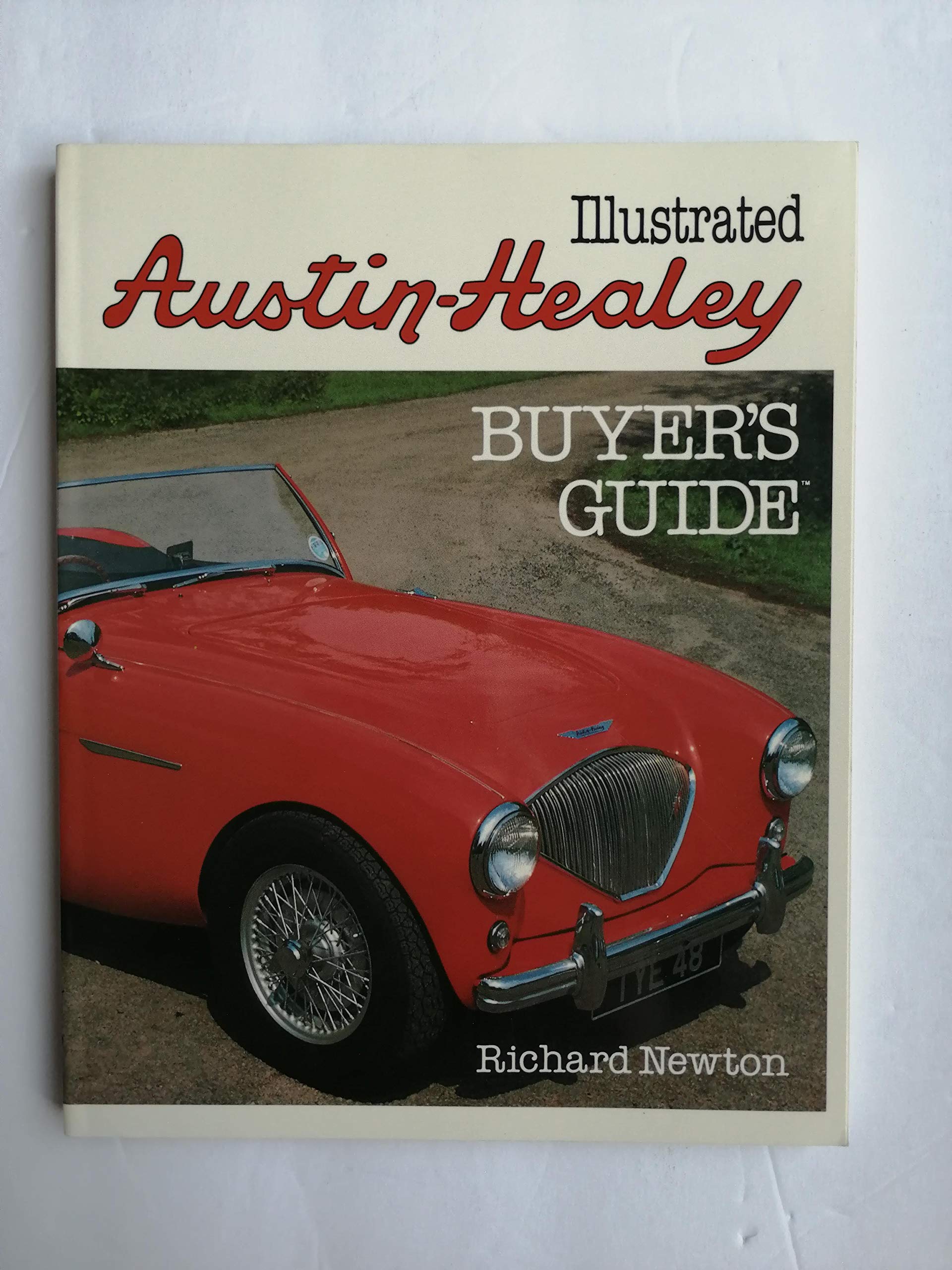 Illustrated Austin Healey Buyer's Guide,Used