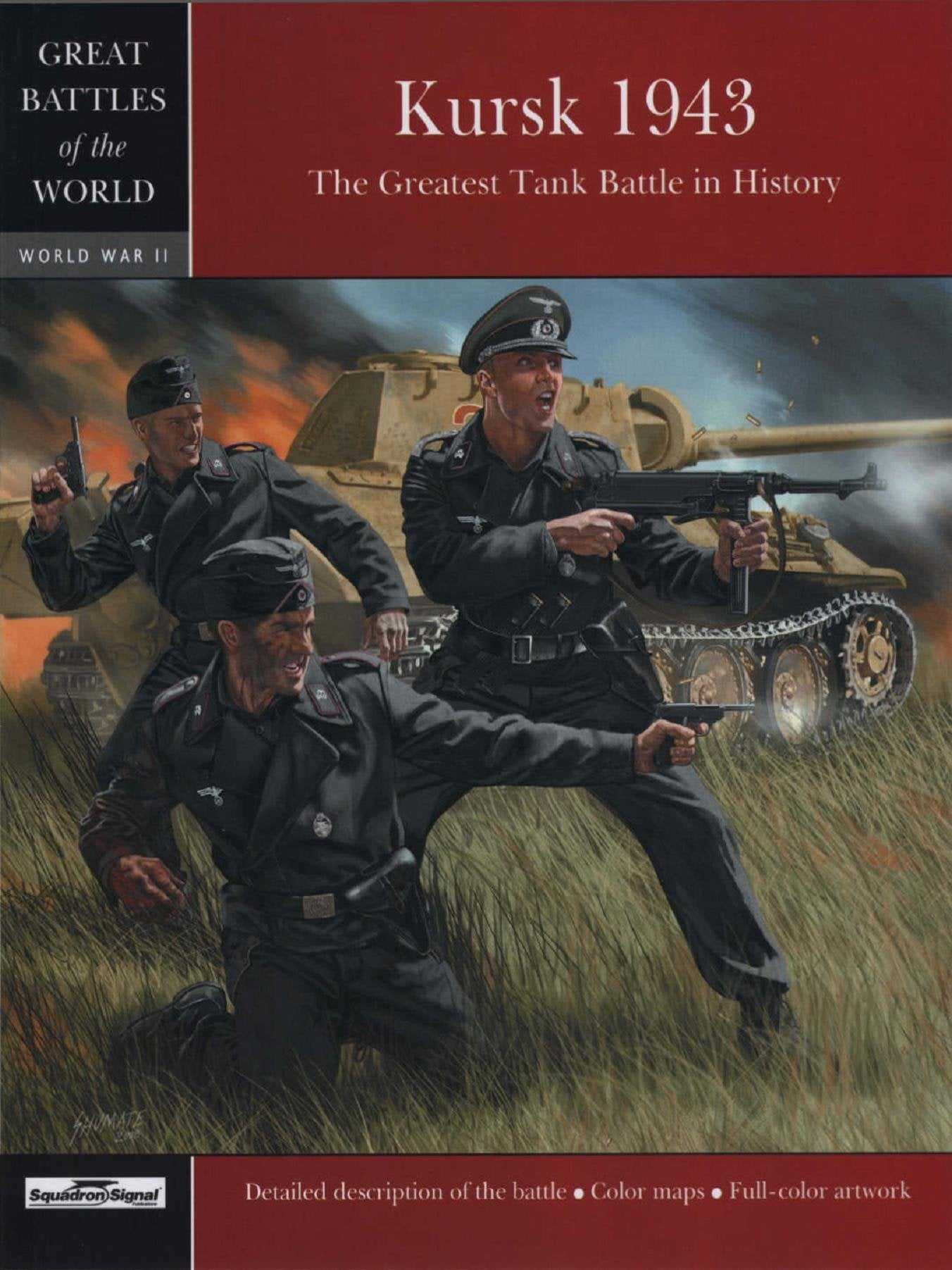 Kursk 1943: The Greatest Tank Battle In History  Great Battles Of The World Series (7006)