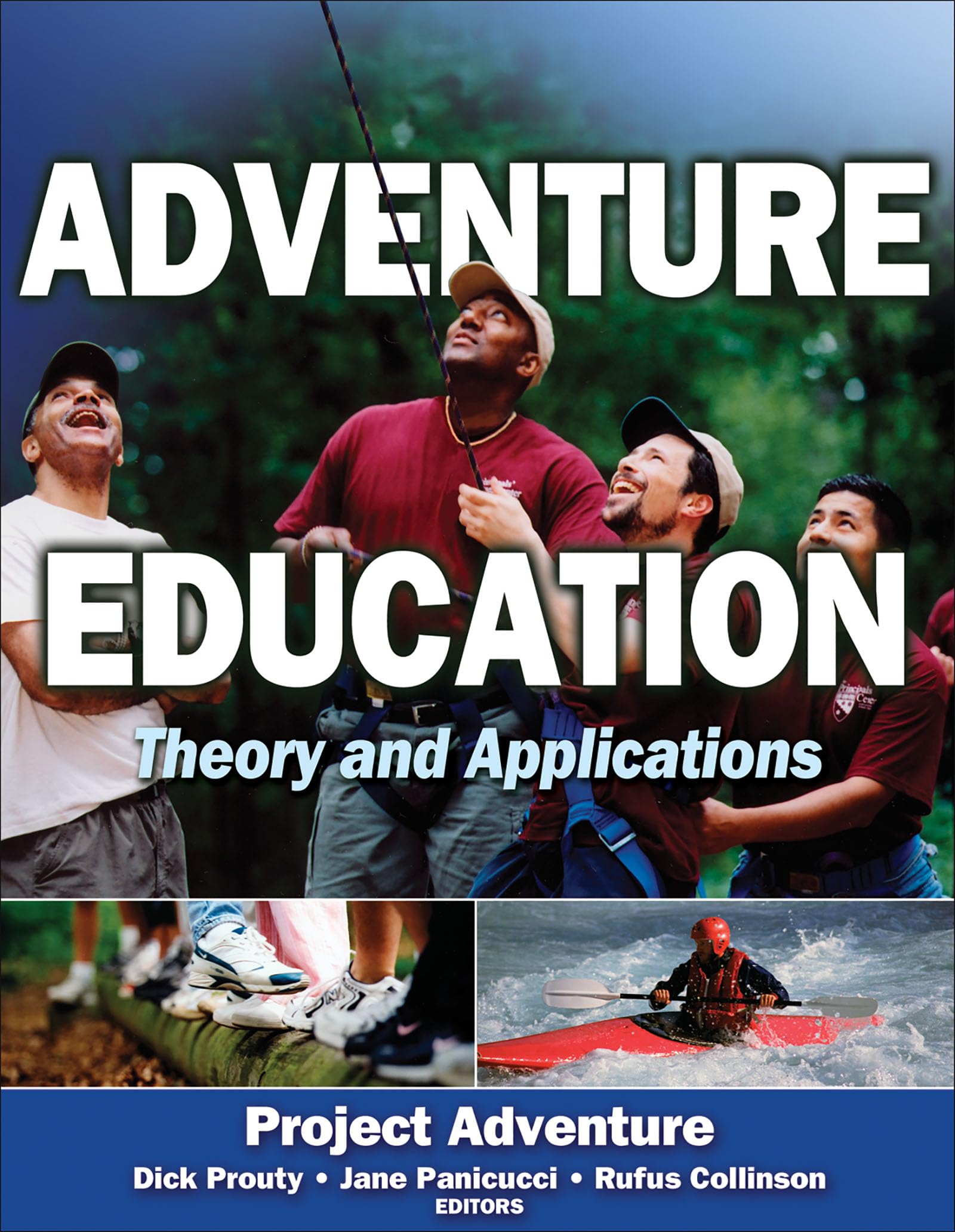 Adventure Education: Theory and Applications,New