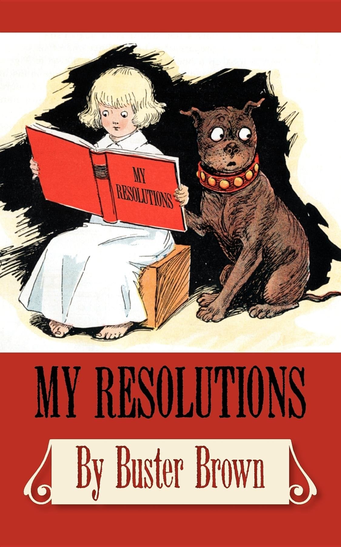 My Resolutions, by Buster Brown,Used