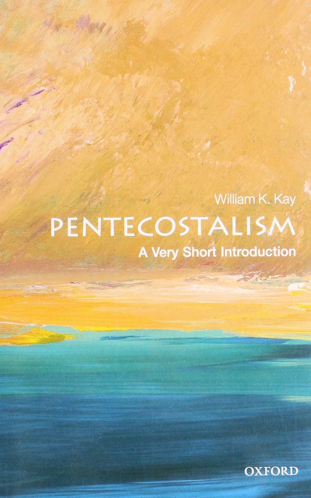 Pentecostalism: A Very Short Introduction (Very Short Introductions),Used