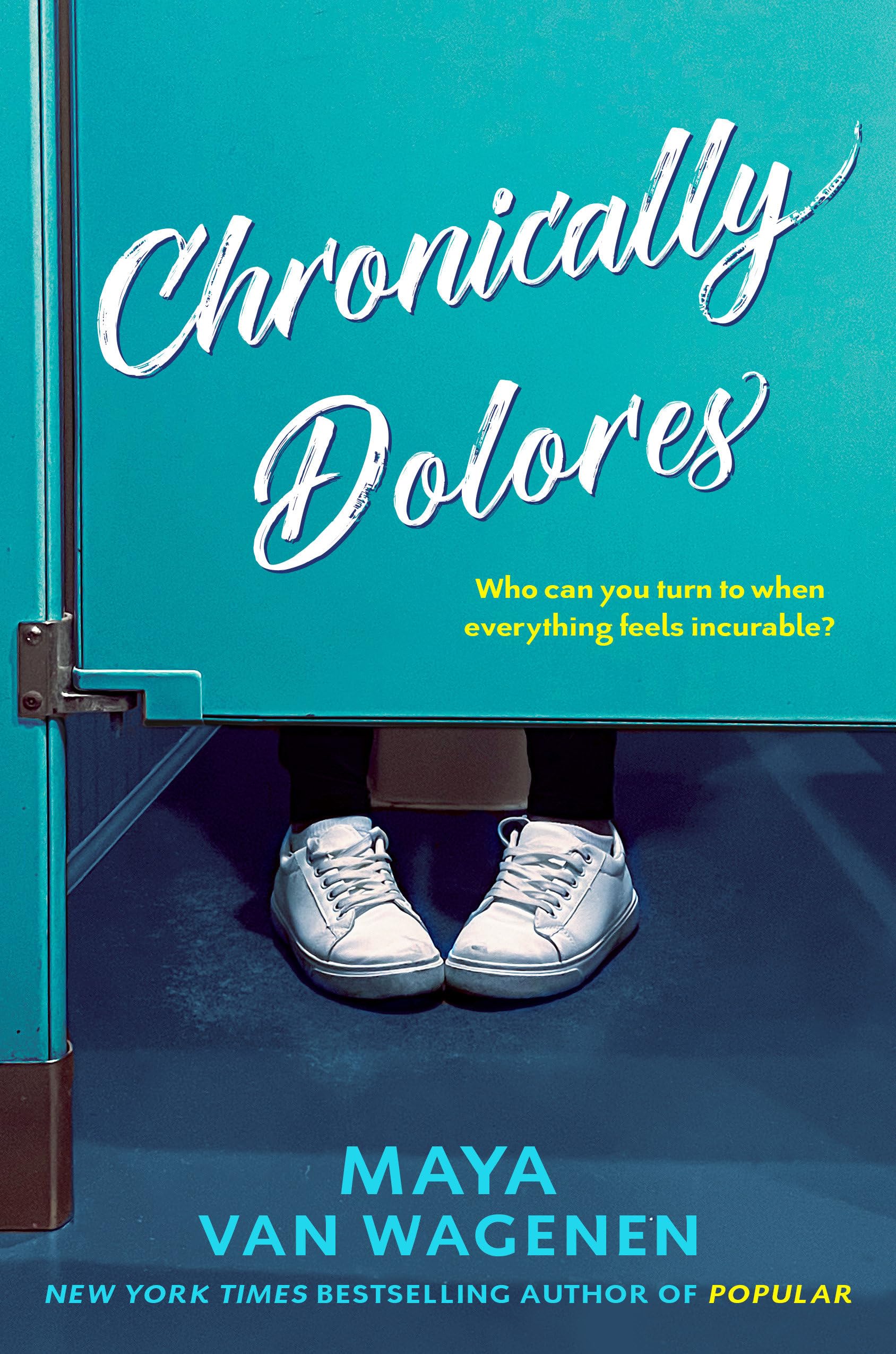Chronically Dolores,New