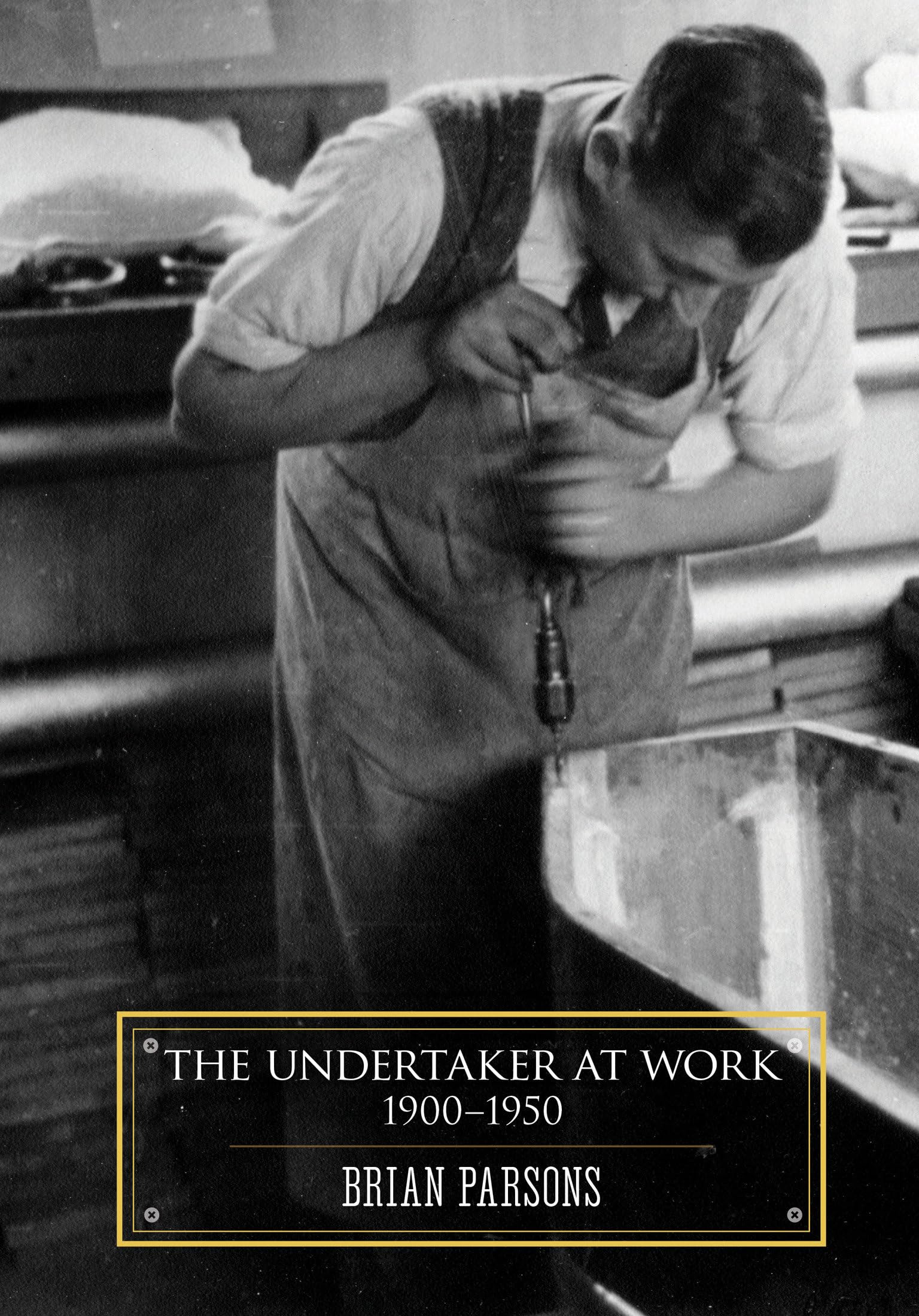 The Undertaker at Work (Strange Attractor Press)