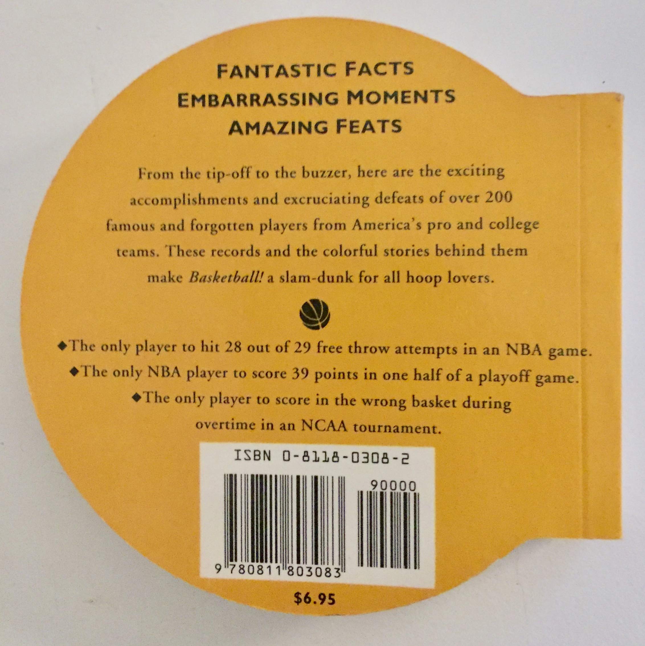 Basketball!: Great Moments & Dubious Achievements in Basketball History,Used