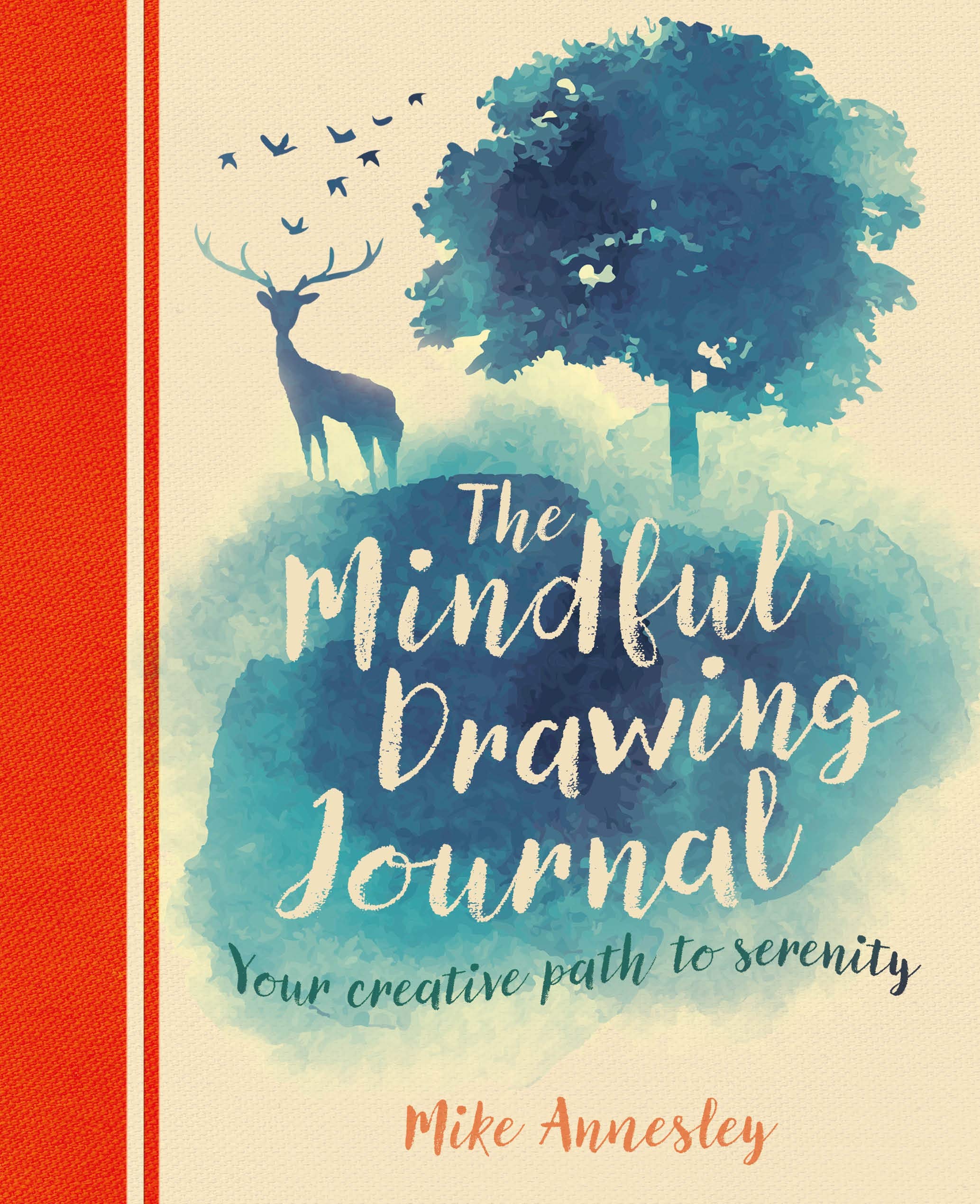 The Mindful Drawing Journal: Your Creative Path to Serenity (Sirius Mindful Journals),Used