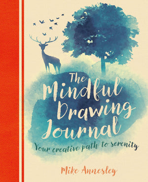 The Mindful Drawing Journal: Your Creative Path to Serenity (Sirius Mindful Journals),Used
